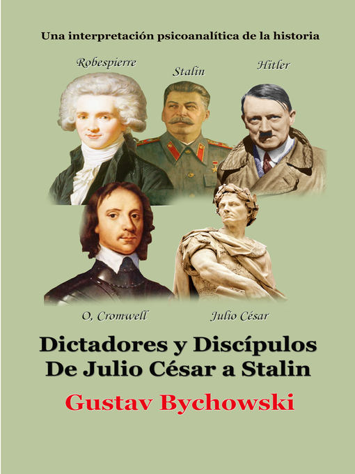 Title details for Dictadores y discípulos. De Julio César a Stalin by Gustav Bychowsky - Available